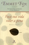 FACA SUA VIDA VALER A PENA