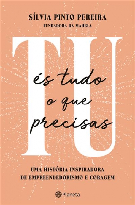 TU ÉS TUDO O QUE PRECISAS