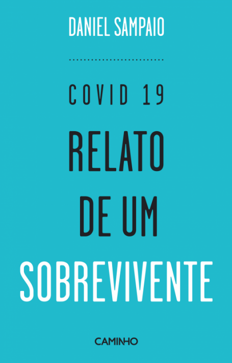 COVID 19 - RELATO DE UM SOBREVIVENTE