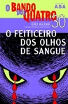 FEITICEIRO DOS OLHOS DE SANGUE
