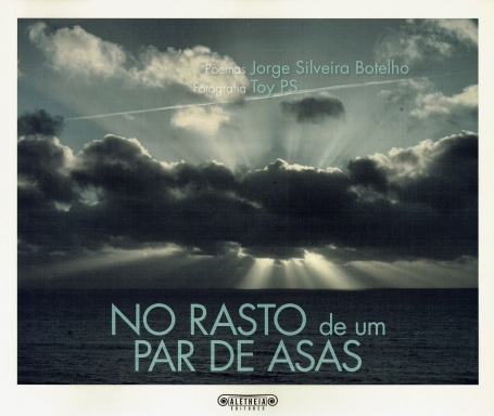 NO RASTO DE UM PAR DE ASAS