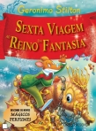 SEXTA VIAGEM AO REINO DA FANTASIA