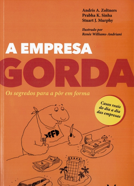 A EMPRESA GORDA - os segredos para a por em forma