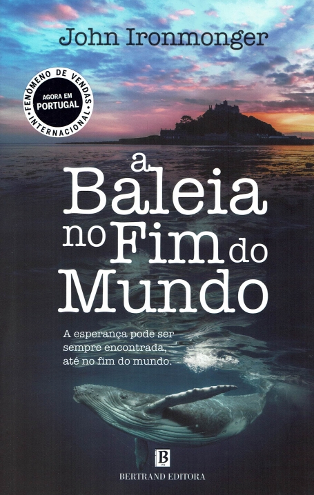 A BALEIA NO FIM DO MUNDO a esperança pode ser sempre encontrada ate no fim do mundo