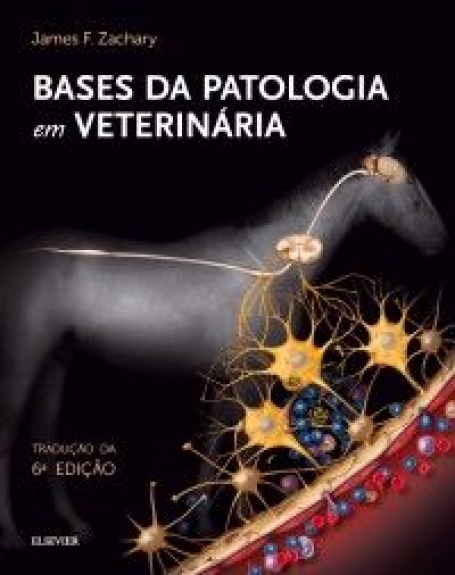 ZACHARY-BASES DA PATOLOGIA EM VETERINARIA 6/18