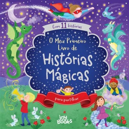 O MEU PRIMEIRO LIVRO DE HISTÓRIAS MÁGICAS