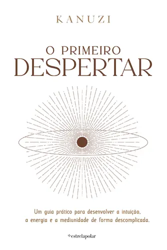 O PRIMEIRO DESPERTAR