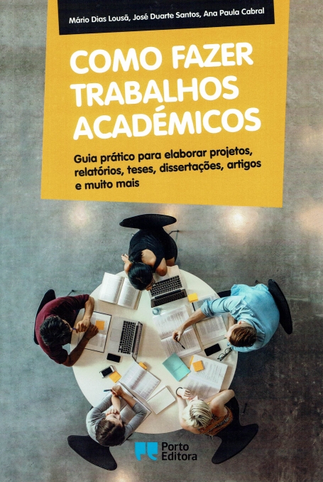 34040.10 - COMO FAZER TRABALHOS ACADÉMICOS Guia Prático para elaborar projetos, raltórios, teses, dissertações, artigos e muito mais