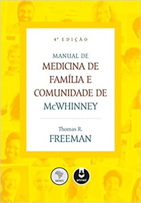 MANUAL DE MEDICINA DE FAMILIA E COMUNIDADE MCWHINNEY 4ª EDIÇAO