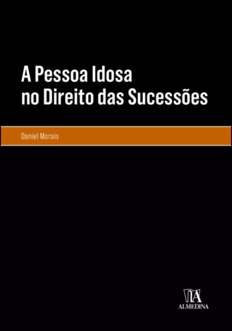 A PESSOA IDOSA NO DIREITO DAS SUCESSÕES