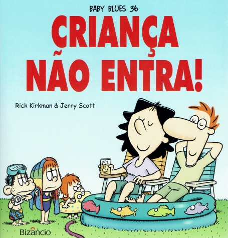 BABY BLUES 36 CRIANÇA NÃO ENTRA!