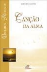 CANCAO DA ALMA