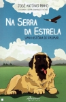 NA SERRA DA ESTRELA - UMA HISTORIA DE PASMAR