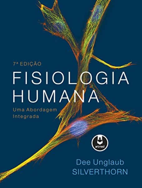 FISIOLOGIA HUMANA : UMA ABORDAGEM INTEGRADA 7ª EDIÇAO