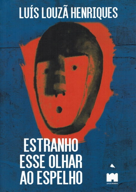 ESTRANHO ESSE OLHAR AO ESPELHO