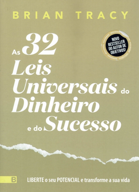 AS 32 LEIS UNIVERSAIS DO DINHEIRO E DO SUCESSO
