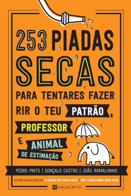 253 PIADAS SECAS PARA TENTARES FAZER RIRI O TEU PATRÃO, PROFESSOR E ANIMAL DE ESTIMAÇÃO