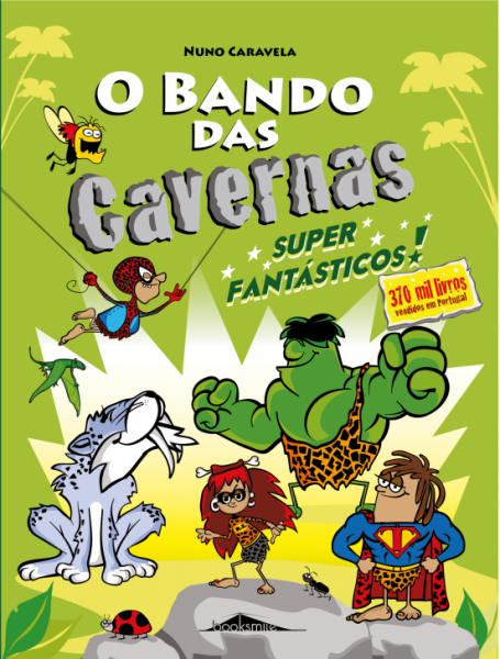 BANDO DAS CAVERNAS 5 - SUPER FANTÁSTICOS!
