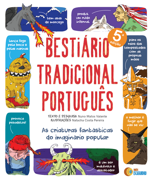 BESTIARIO TRADICIONAL PORTUGUES - AS CRIATURAS FANTASTICAS DO IMAGINARIO POPULAR