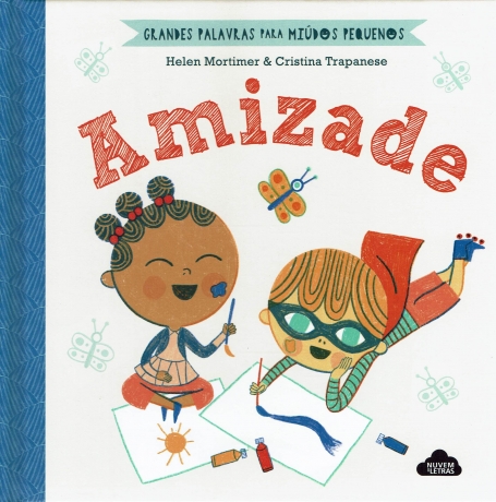GRANDES PALAVRAS PARA MIUDOS PEQUENOS : AMIZADE