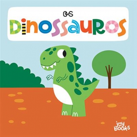 OS DINOSSAUROS