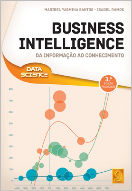 BUSINESS INTELLIGENCE - DA INFORMACAO AO CONHECIMENTO 3 edicao atualizada