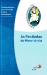 AS PARABOLAS DA MISERICORDIA