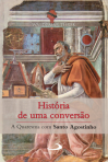 HISTORIA DE UMA CONVERSAO - A QUARESMA COM SANTO AGOSTINHO