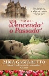 VENCENDO O PASSADO