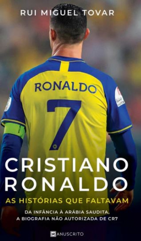 CRISTIANO RONALDO as histórias que faltavam