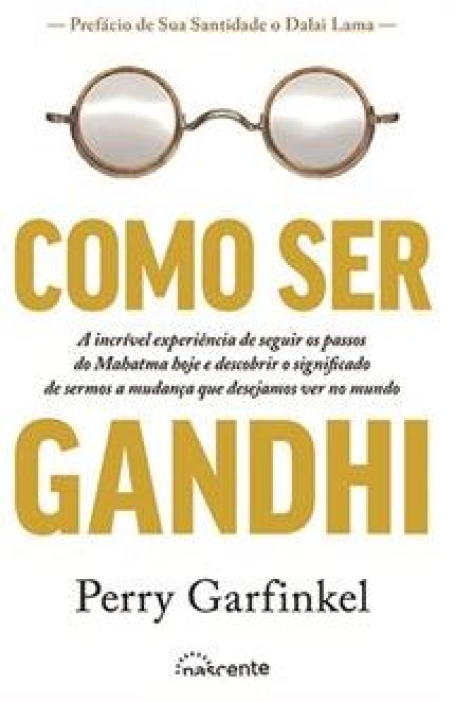 COMO SER GANDHI