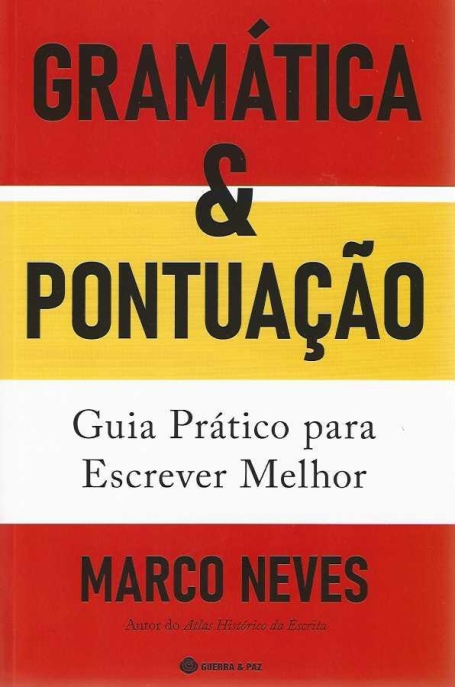 GRAMÁTICA E PONTUAÇÃO - guia prático para escrever melhor