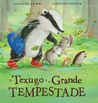 TEXUGO E A GRANDE TEMPESTADE