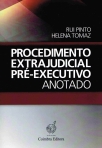 PROCEDIMENTO EXTRA JUDICIAL PRE EXECUTIVO ANOTADO