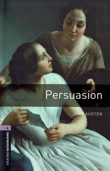 PERSUASION - OXFORD BOOKWORMS LEVEL 4