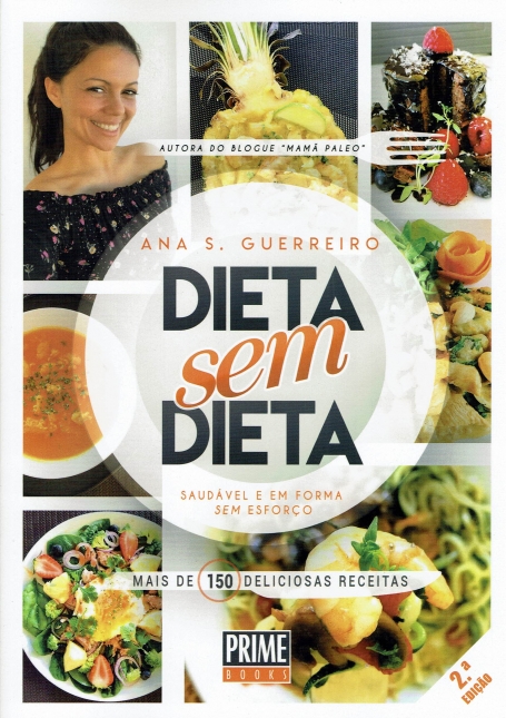 DIETA SEM DIETA - MAIS DE 150 DELICIOSAS RECEITAS 6ª ediçao