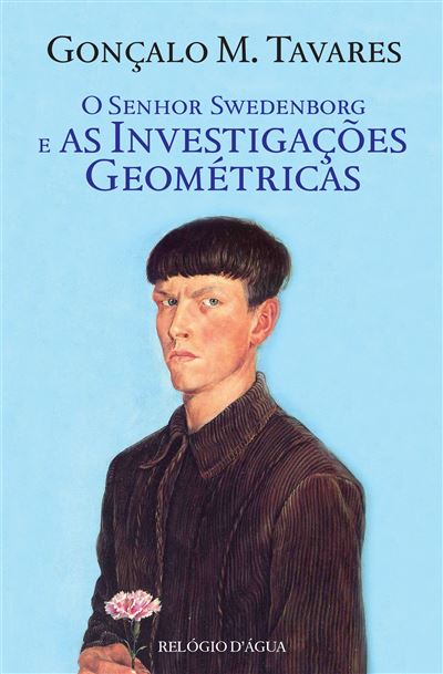 SENHOR SWEDENBORG e as Investigações Geométricas (O)