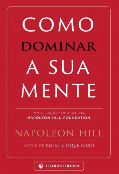 COMO DOMINAR A SUA MENTE