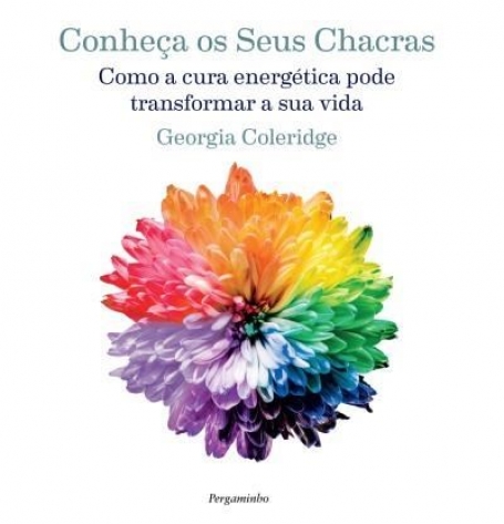 CONHEÇA OS SEUS CHACRAS
