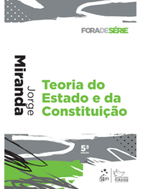 COLECAO FORA DE SERIE - TEORIA DO ESTADO E DA CONSTITUICAO 5
