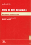 VENDA DE BENS DE CONSUMO revista aumentada e actualizada 4ª EDICAO - DECRETO LEI 67/2003 8 ABRIL DIRECTIVA 1999/44/CE