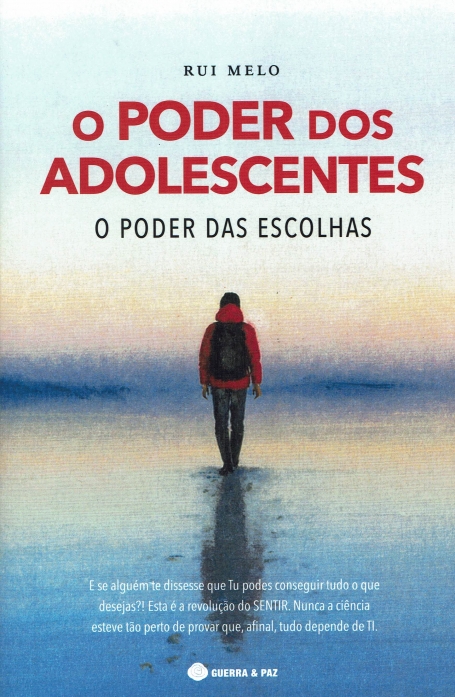 O PODER DOS ADOLESCENTES - O PODER DAS ESCOLHAS