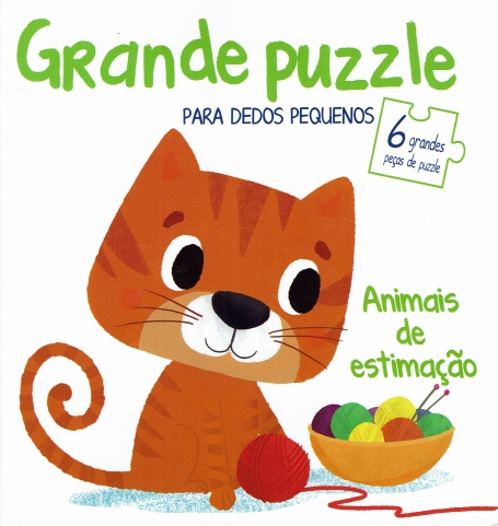 ANIMAIS DE ESTIMACAO - GRANDE PUZZLE PARA DEDOS PEQUENOS