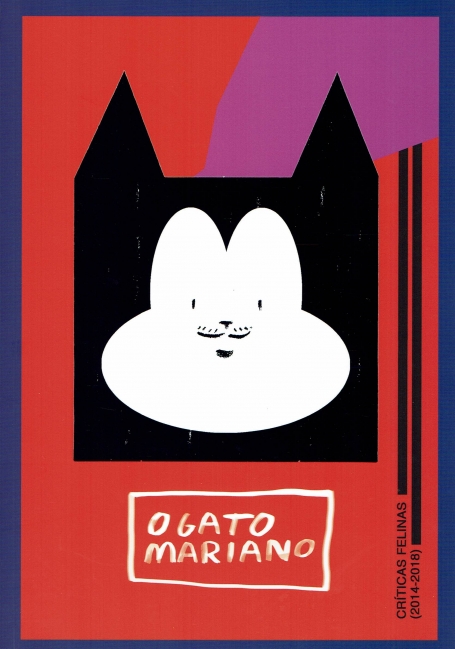 O GATO MARIANO - CRÍTICAS FELINAS 2014-2018