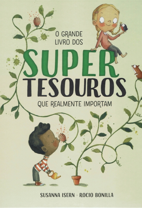 O GRANDE LIVRO DOS SUPER TESOUROS QUE REALMENTE IMPORTAM