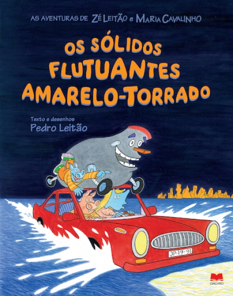 OS SÓLIDOS FLUTUANTES AMARELO TORRADO - AS AVENTURAS DE ZÉ LEITÃO E MARIA CAVALINHO 15