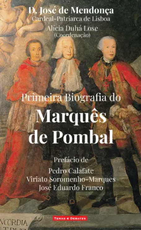 PRIMEIRA BIOGRAFIA DO MARQUES DE POMBAL