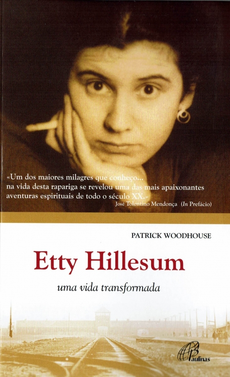 ETTY HILLESUM - UMA VIDA TRANSFORMADA