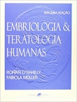 Embriologia e Teratologia Humanas - 3ª/2005