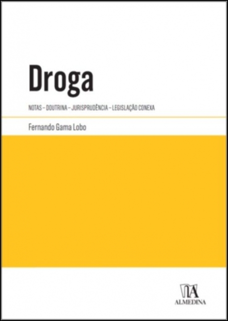DROGA - notas - doutrina - jurisprudencia - legislação conexa